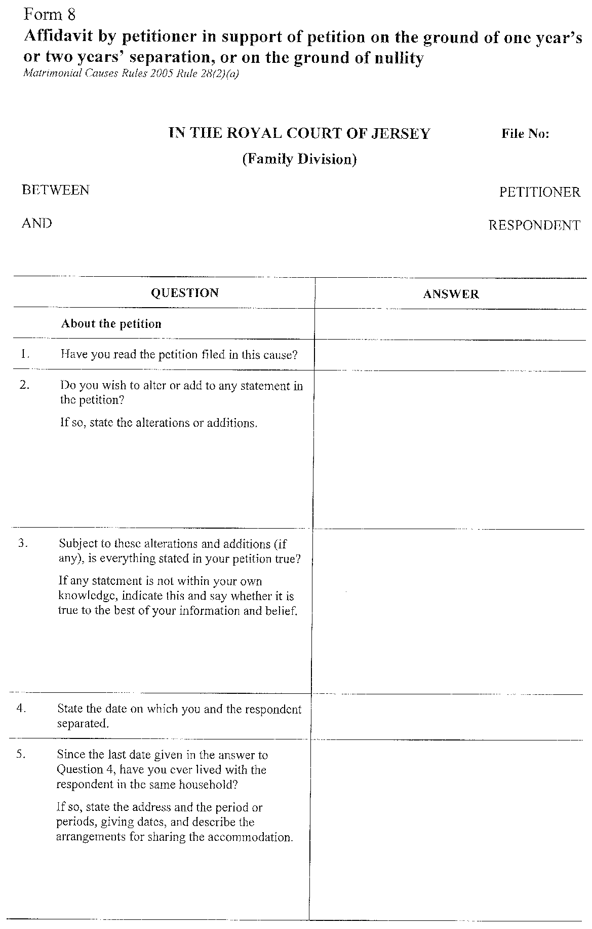 Form 8 - affidavit by petitioner in support of petition on the ground of one year