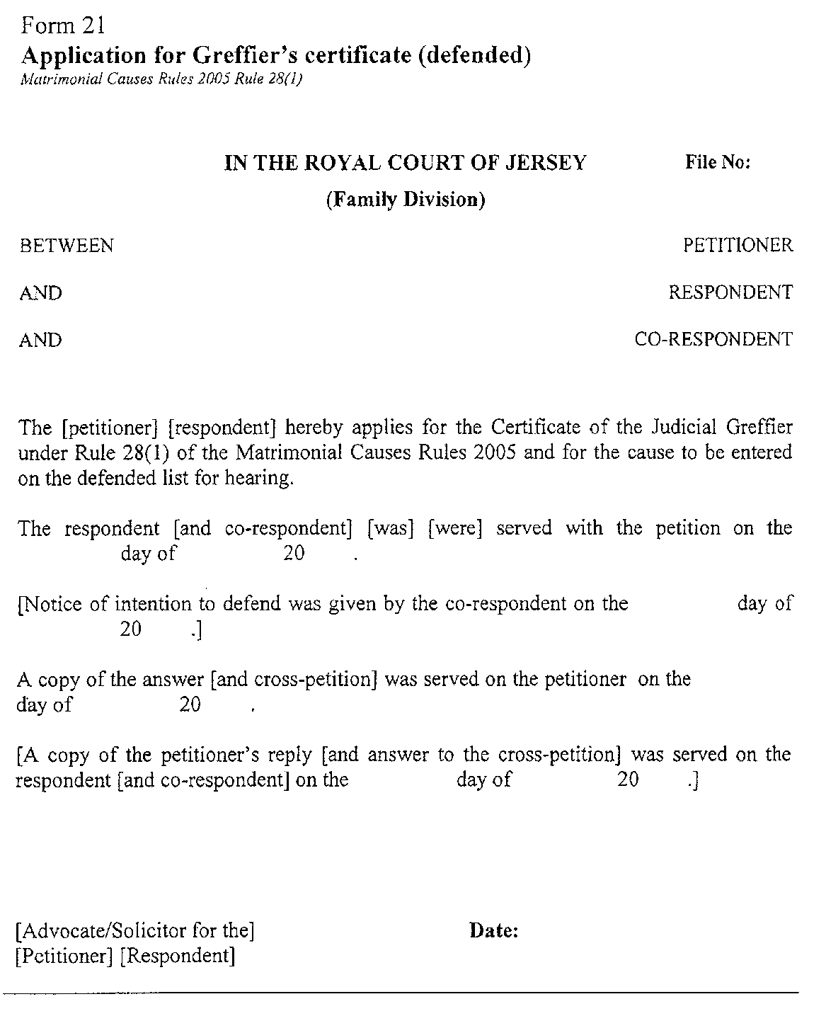 Form 21 - Application for Greffier